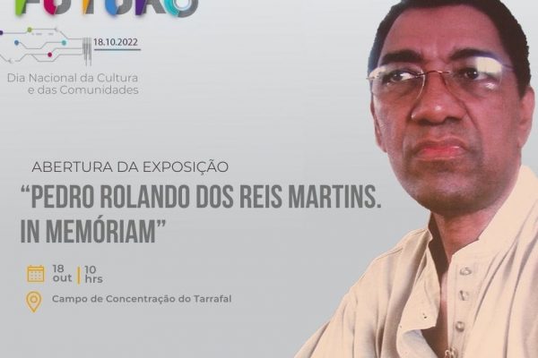 Abertura da exposição “Pedro Rolando dos Reis Martins. In Memoriam”